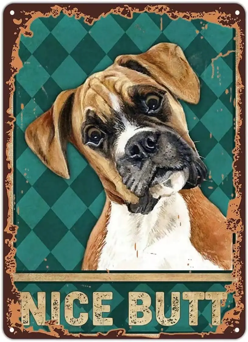 WZVZGZ Retro Metal Aluminium Tin Sign,Boxer Dog Nice Butt Poster Home Wall Art,Metal Poster Plaques for Home Living Room Kitchen