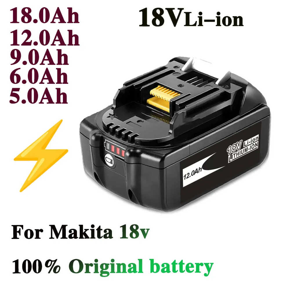 

Makita Battery, Suitable for Makita BL1840, BL1830, BL1850, BL1850B,power Battery, 18V, 5.0Ah、6.0Ah、9.0Ah、12.0Ah、18.0Ah