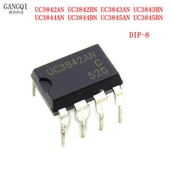 10PCS UC3842 UC3843 UC3844 UC3845 UC3842AN UC3842BN UC3843AN UC3843BN  UC3844AN UC3844BN UC3845AN UC3845BN DIP8 New IC DIP-8