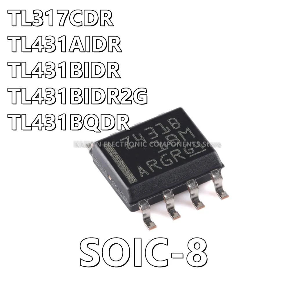 

20Pcs/lot TL317CDR TL317C TL431AIDR 431AI TL431BIDR Z431B TL431BIDR2G 431BI TL431BQDR TL431BQ SOIC-8