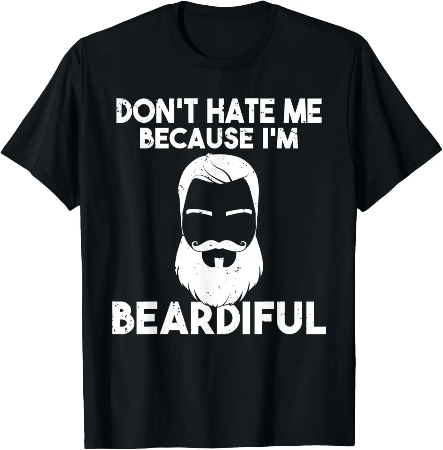 Dont hate me because im beardiful Viking Bearded Men T-Shirt