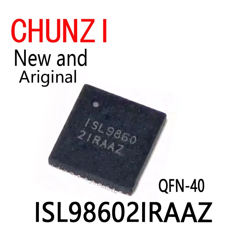 5pcs New and Original ISL98602 ISL9860 2IRAAZ QFN-40 LCD Chip aptop ISL98602IRAAZ