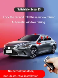For Lexus ES200 Automatic Window Lift Modification Accessories Rearview Mirror Folding 260/250/300h Automatic Window Closer