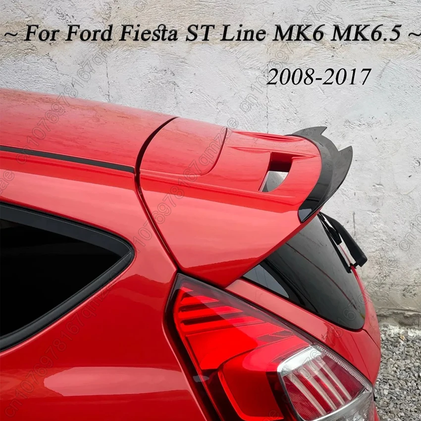 

Стайлинг крыла, спойлер багажника, комплекты кузова для Ford Fiesta ST Line MK6 MK6.5 2008-2017, стиль Maxton, хэтчбек, задний спойлер на крышу багажника