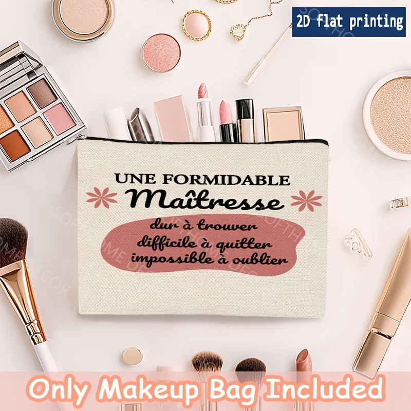 

Formidable Maitresse French Text Quote Pattern Travel Makeup Bag Multi-functional Zippered Toiletry Bag for Travel Teacher Gift