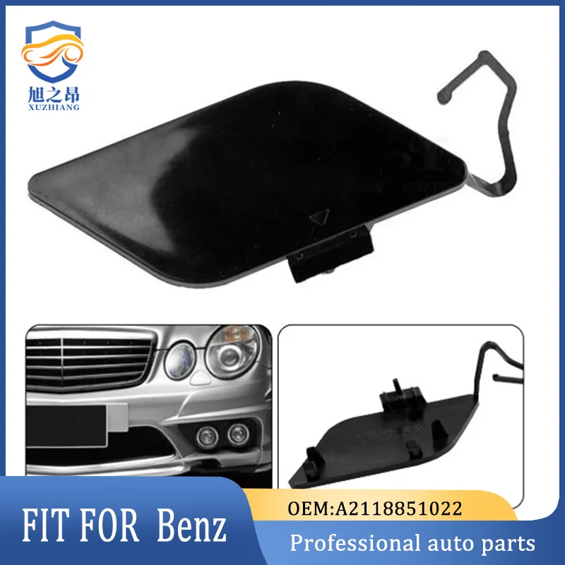 

A2118851022 Car Front Former Bumper Tow Hook Cover Cap For MERCEDES E Class W211 2007-2009 ABS Black