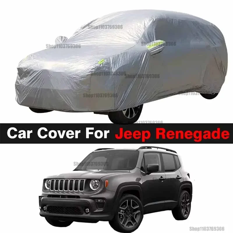 

For Jeep Renegade Outdoor Protection Full Car Covers Snow Cover Sunshade Waterproof Dustproof Exterior Car accessories