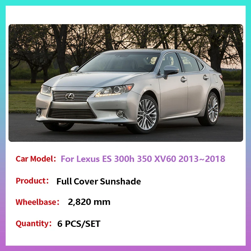 

Солнцезащитные козырьки с полным покрытием для Lexus ES 300h 350 XV60 AVV60 2013 ~ 2018, занавеска на лобовое стекло, солнцезащитный козырек на заднее окно, аксессуары