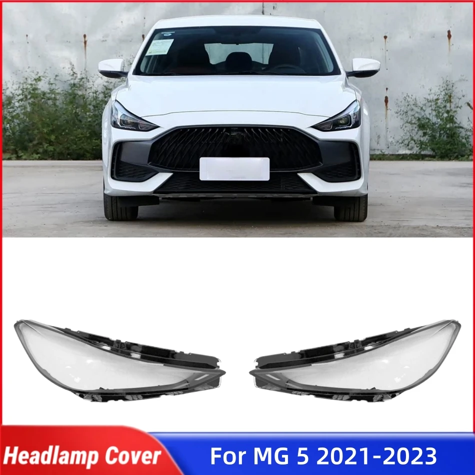 

For MG 5 2021 2022 2023 Car Replacement Parts Lights Cover Headlights Lamp Lens Car Front Headlight Lens Cover Lights Shell