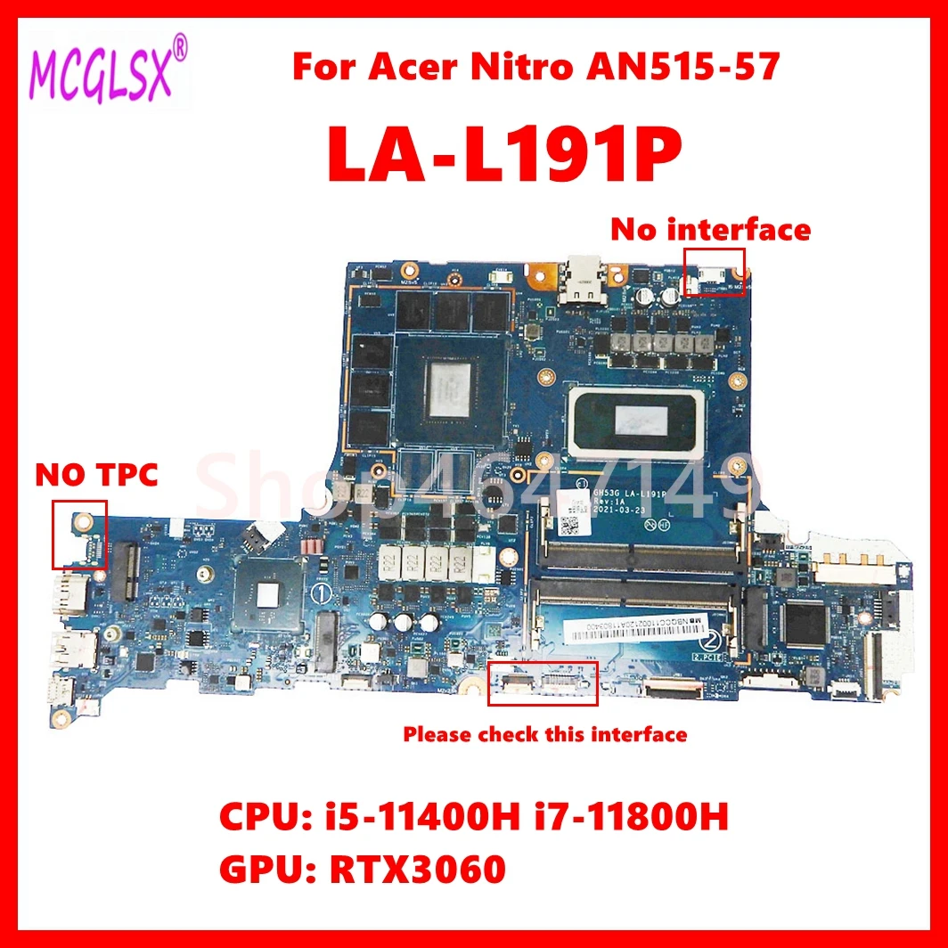 LA-L191P Notebook Mainboard For Acer Nitro AN515-57 Laptop Motherboard With I5 I9-11th Gen CPU RTX3060-V6G GPU 100% test OK