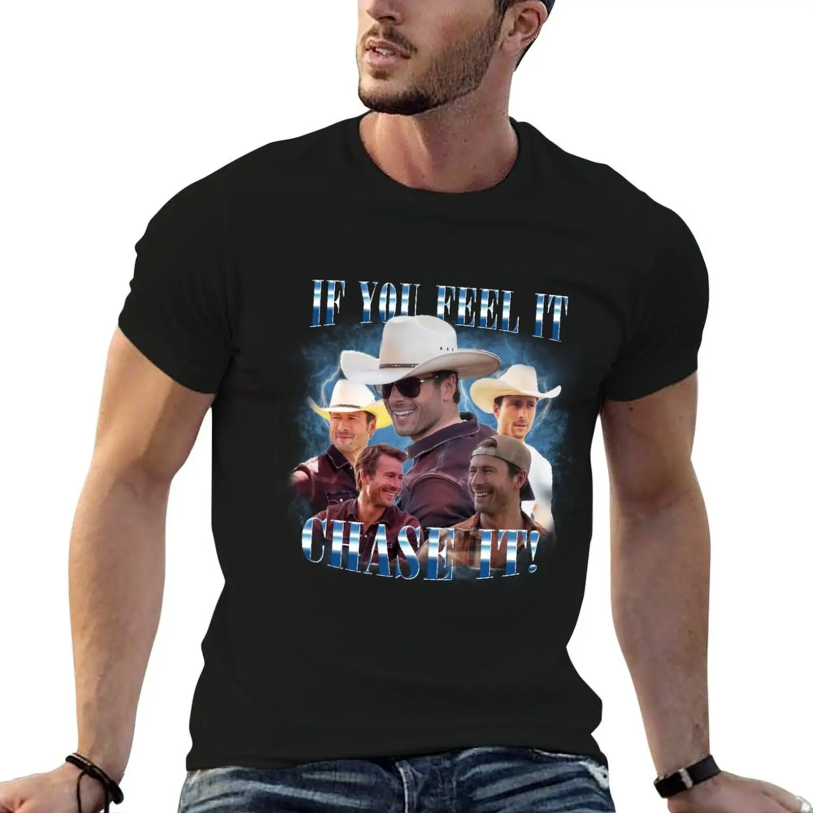 

Glen Powell - If You Feel It Chase It - Twisters T-Shirt t shirts for man pack white man t shirt luxury T-Shirt