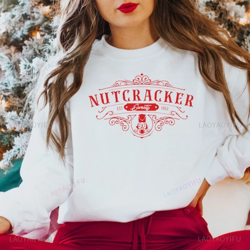 The Nutcracker Sweets Since 1903 Cute Christmas Sweatshirt Trendy Sugar Plum Fairy Woman Man Crewneck Hoodie Merry Christmas