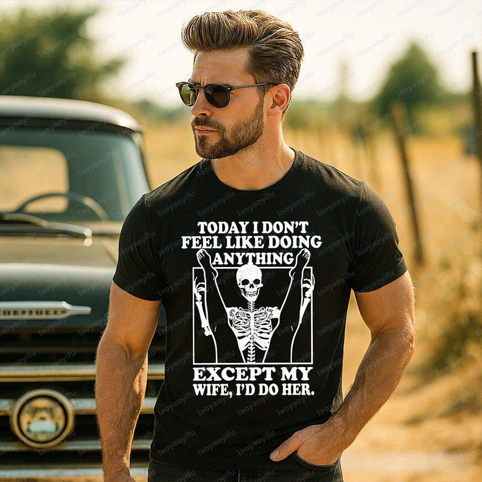 Today I Don't Feel Like Doing Anything Except My Wife I'll Do Her T-Shirt Funny Skeleton Graphic Printed Tshirt Summer Soft Tees