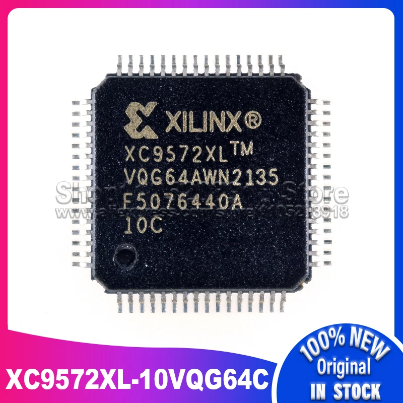 

10 шт./лот XC9572XL-10VQG64C XC9572XL-7VQG64C XC9572XL XC9572-VQG64C TQFP64 100% новый спотовый склад