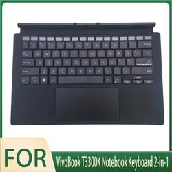 95NEW Original for VivoBook T3300K Notebook Keyboard 2-in-1 Soft Keyboard 100% TEST OK/Version:English/Spanish/Japanese/German