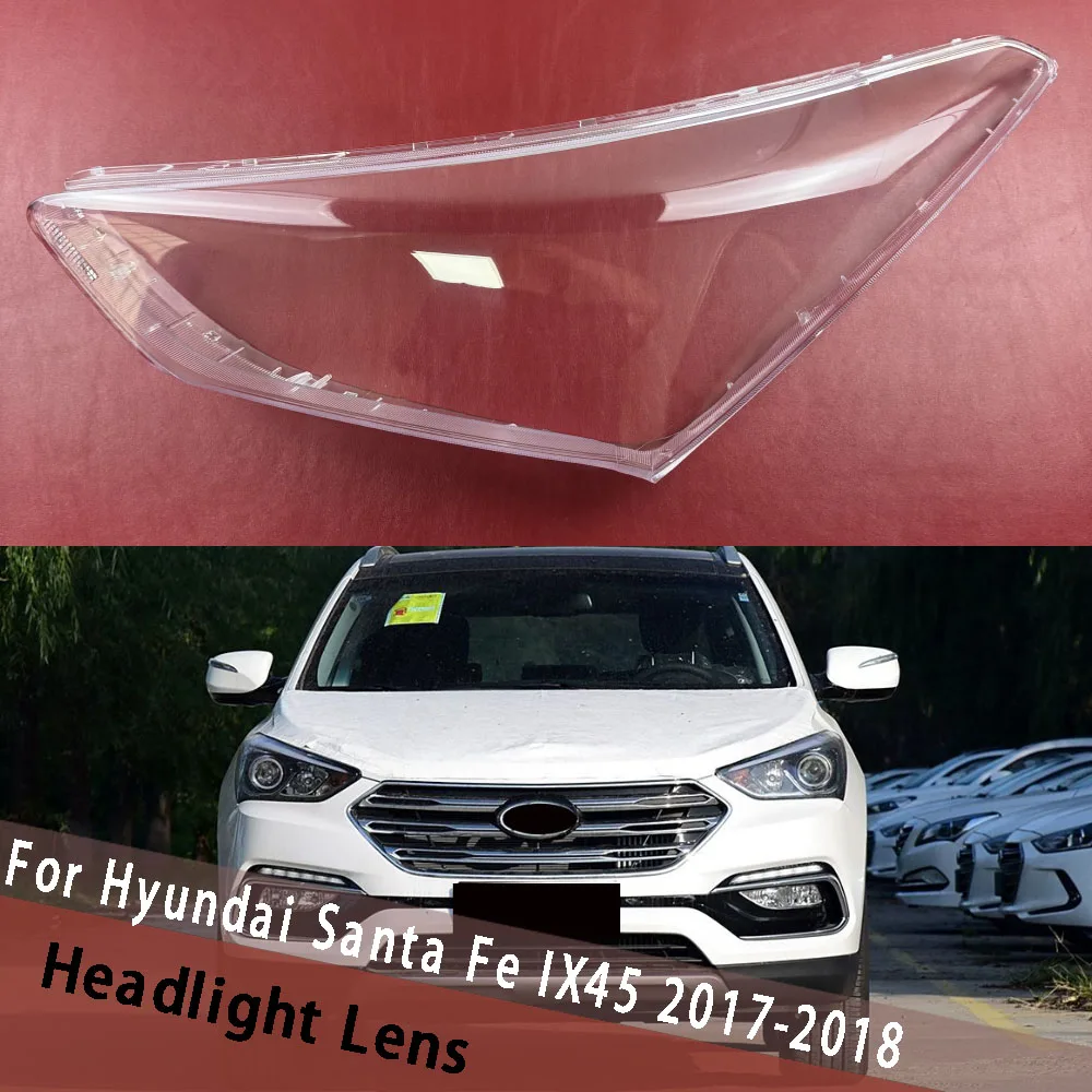 For Hyundai Santa Fe IX45 2017 2018 Headlight Cover Lens Headlamp Lamp Shell Transparent Shade Plexiglass Replace Original Lamps
