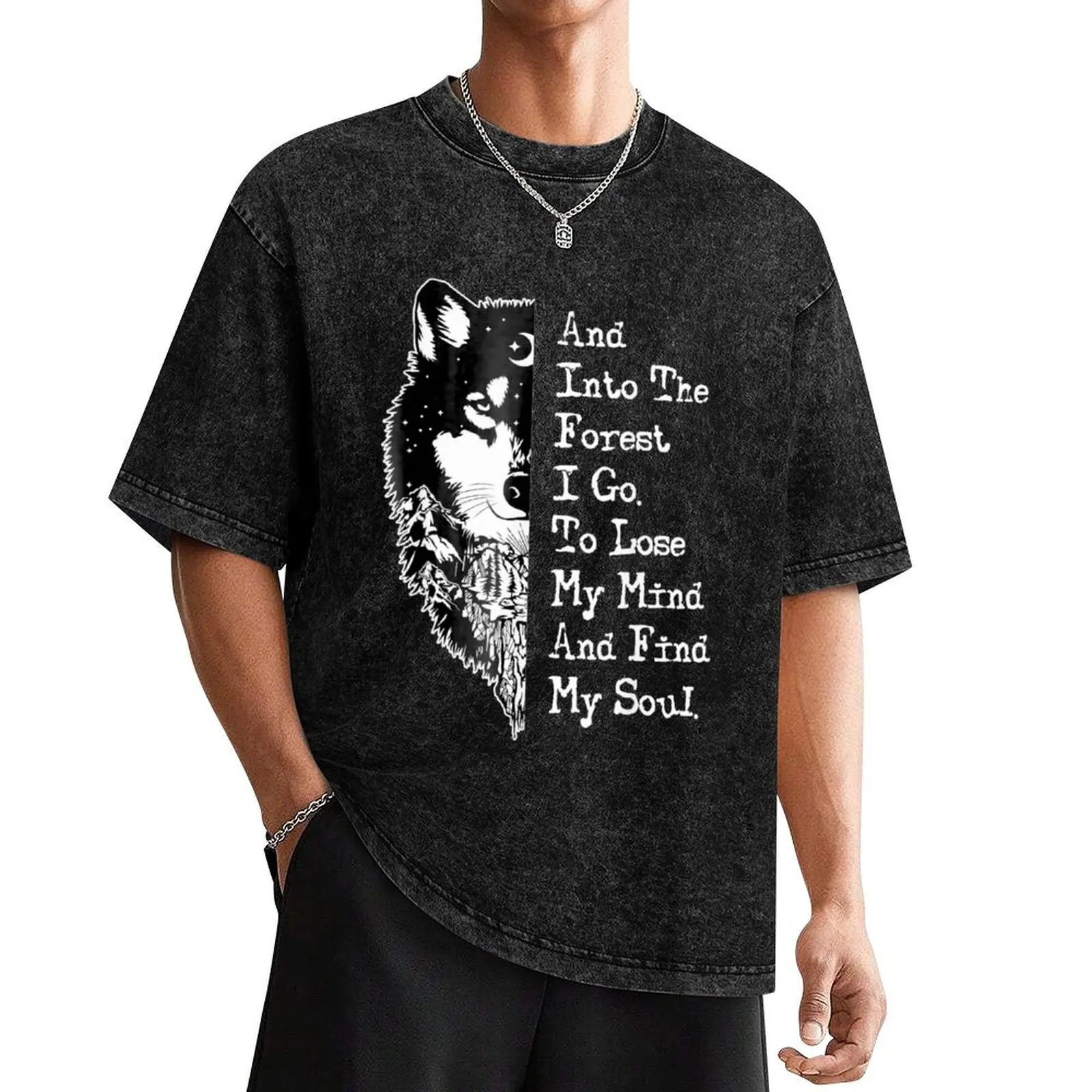 

And Into The Forest I Go To Lose My Mind And Find My Soul T-Shirt cute clothes cute tops mens graphic t-shirts funny