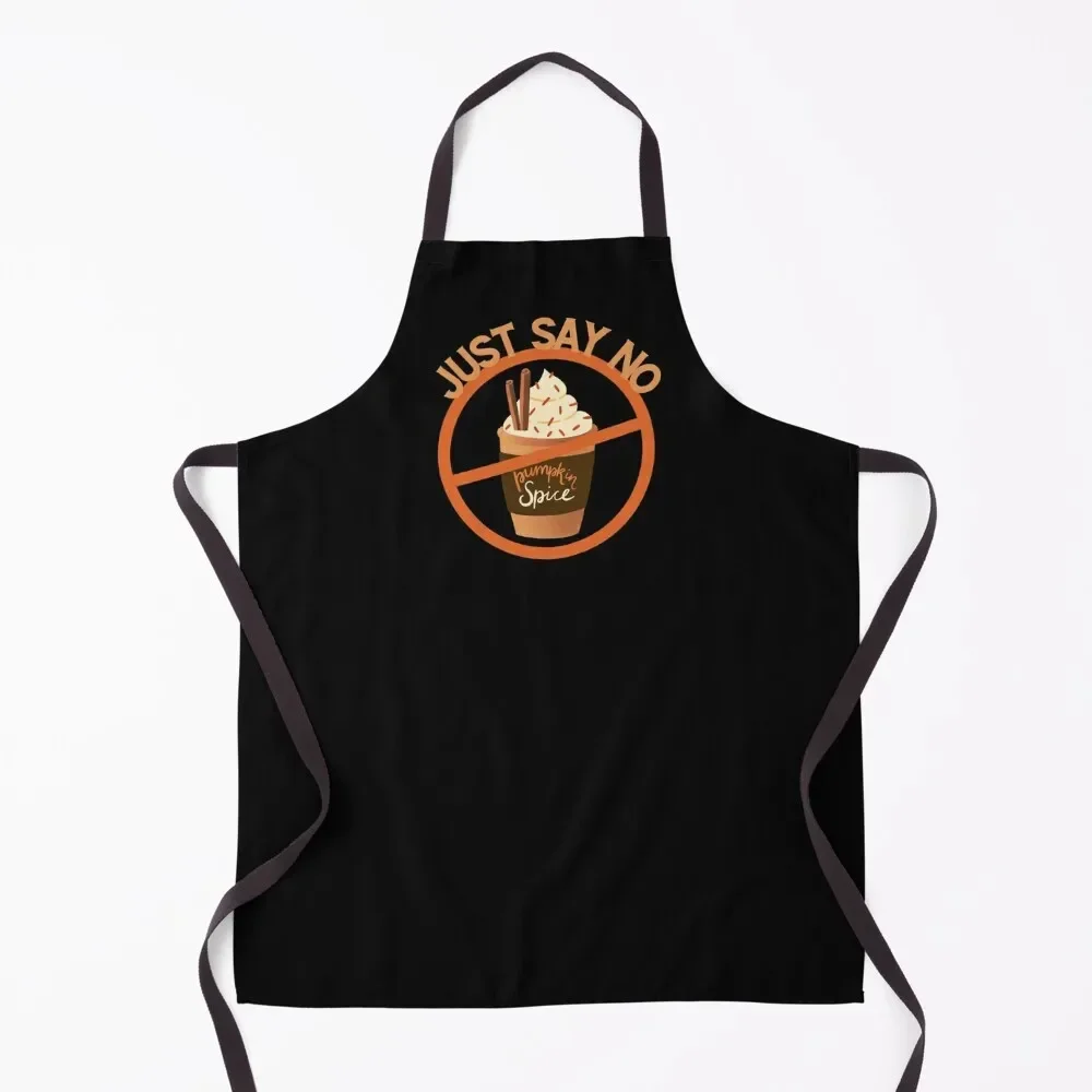 

Just Say No to Pumpkin Spice PSA Apron Kitchens Accessories Art for women halloween Apron