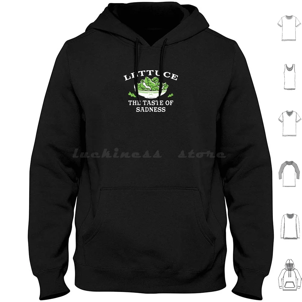 

Lettuce The Taste Of Sadness Funny Vegan Sad Lettuce Design Hoodie cotton Long Sleeve Vegan Humor Punny Lettuce Pun Puns