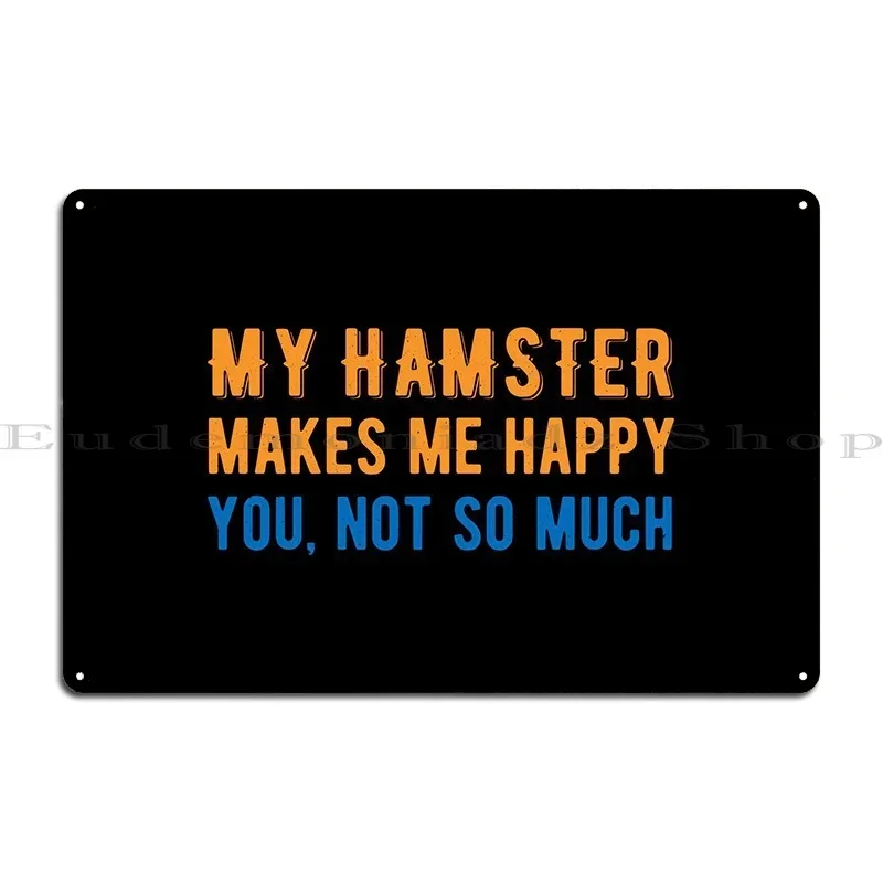 Hamster Funny Metal Signs Printing Retro Bar Designing Club Tin Sign Poster