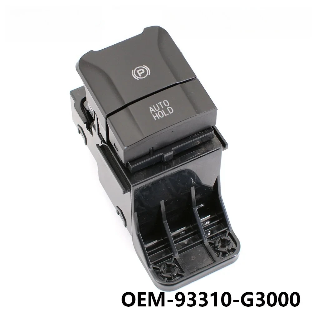 

High quality 93310G3000 for Hyundai i30 GT N-line Elantra GT n-line Electronic handbrake switch Parking brake switch