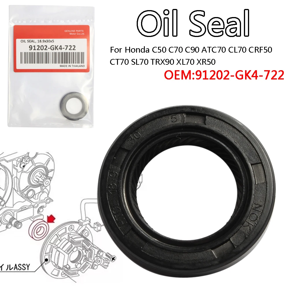 Oil Seal For Honda C50 C70 C90 ATC70 CL70 CRF50 CT70 SL70 TRX90 XL70 XR50 91202-GK4-722