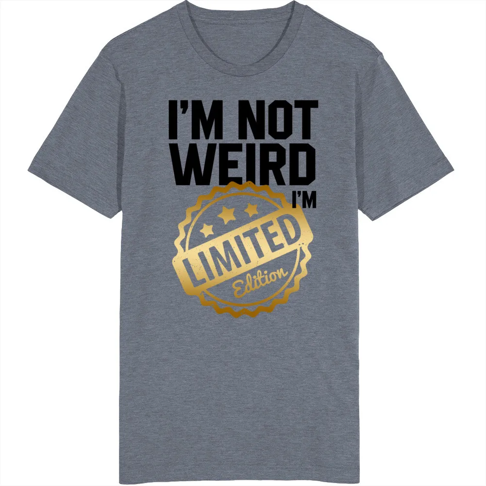 Je ne suis pas bizarre, je suis une t-shirt d'auto-orientale en édition limitée