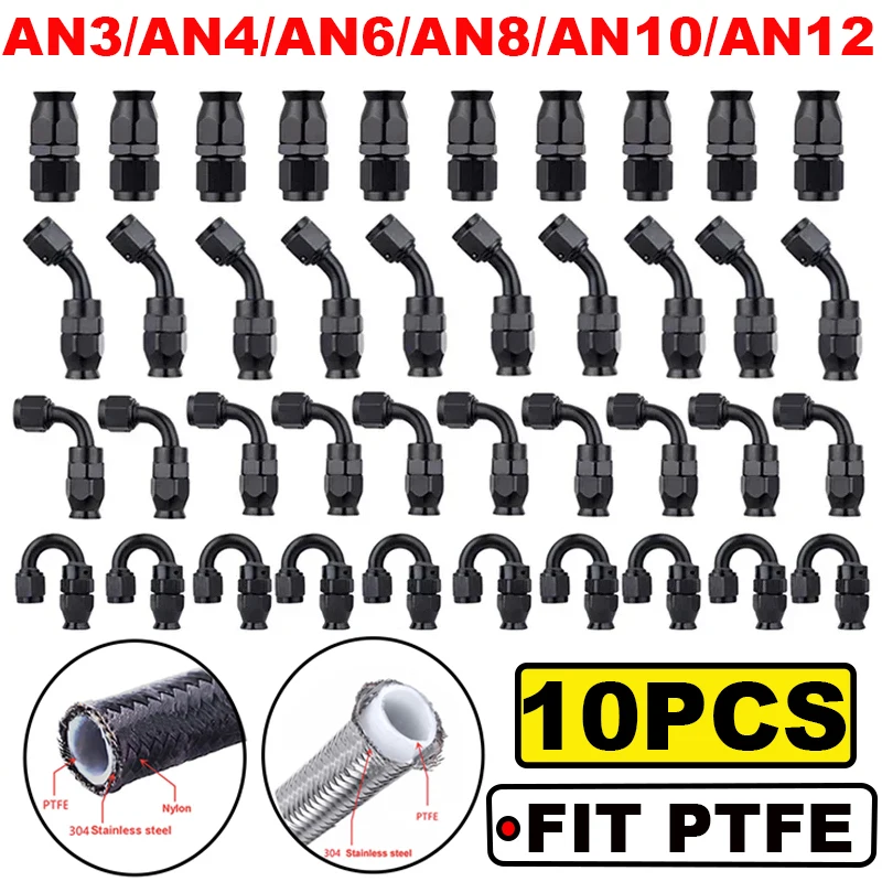 

10x Universal Straight 0 45 90 180 Degree AN3 AN4 AN6 AN8 AN10 AN12 Hose End Fitting Hose Adapter For Swivel PTFE Oil Fuel Line