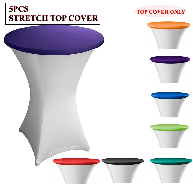 

5pcs Sold Lycra Spandex Top Table Cover For Bistro Cocktail Table Covers Cloth Decoration Wedding Party