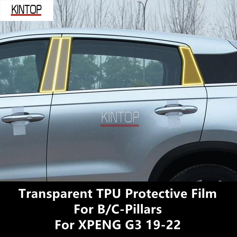 

For XPENG G3 19-22 B/C-Pillars Transparent TPU Protective Film Anti-scratch Repair Accessories Refit