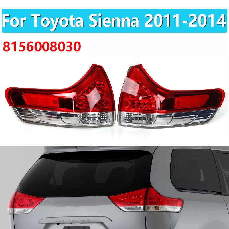 For Toyota Sienna 2011 2012 2013 2014 Tail Light Rear Brake Reverse Stop Lamp Car Accessories 8156008030