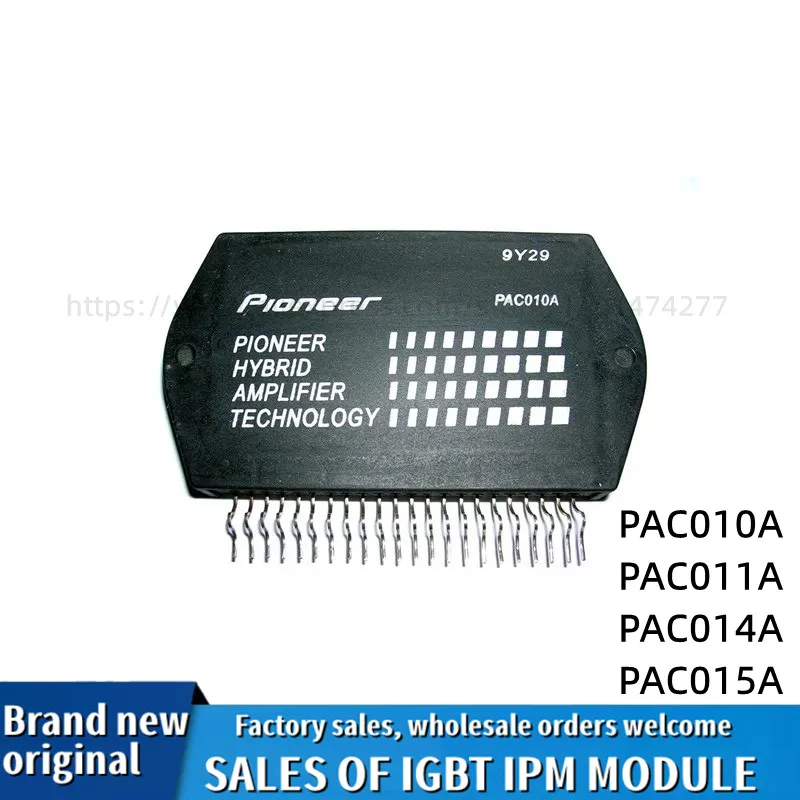 

NEW AND ORIGINAL IGBT MODULE PAC014A PAC015A PAC014A-E PAC010A PAC011A