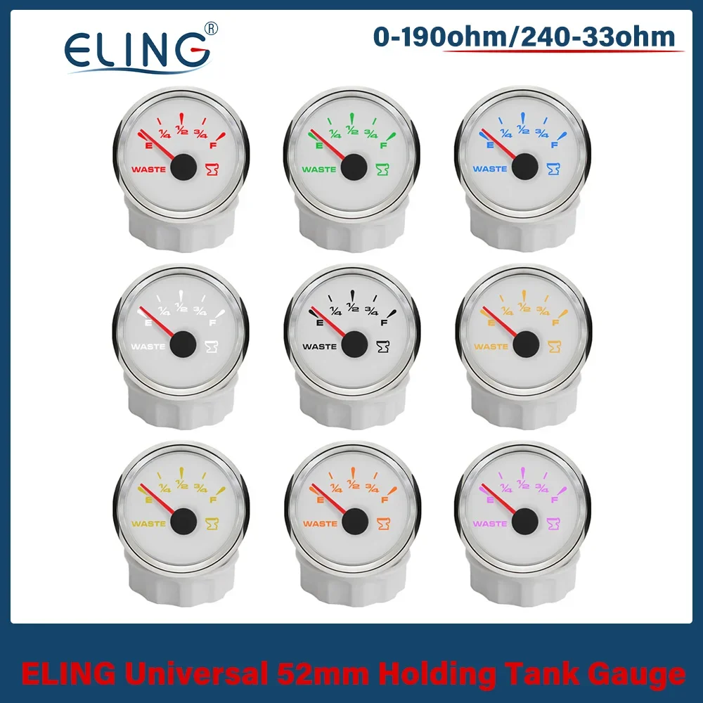 

ELING 52mm Holding Tank Level Gauge Meter Signal 0-190ohm 240-33ohm with 8 Colors Backlight for RV Yacht Luxury car 9-32V