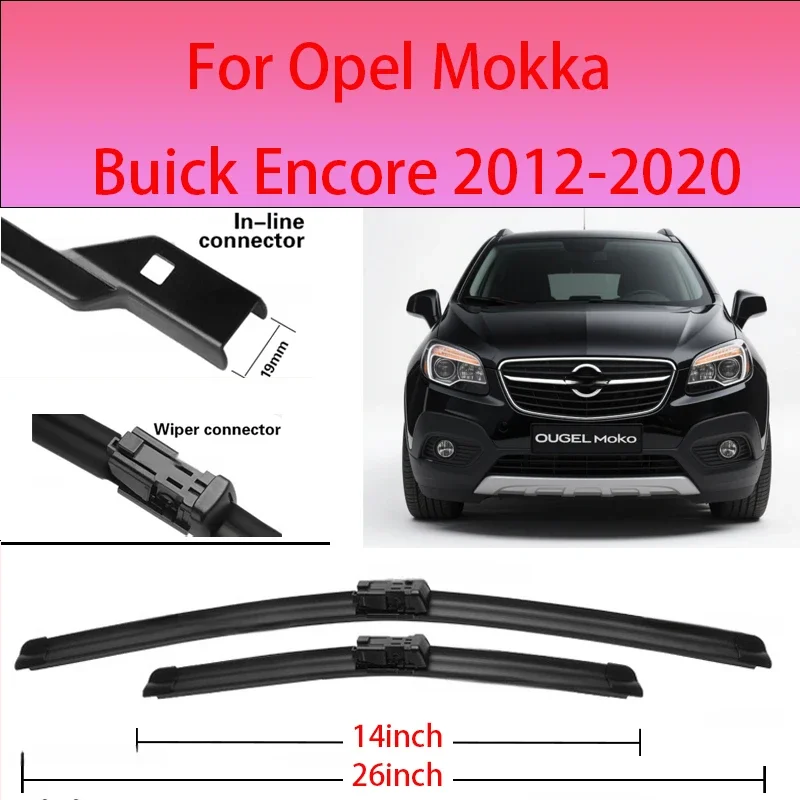 

Wiper Front Wiper Blades For Opel Mokka Buick Encore 2012-2020 2013 2014 2015 2016 Windshield Windscreen Front Window 26"+14"