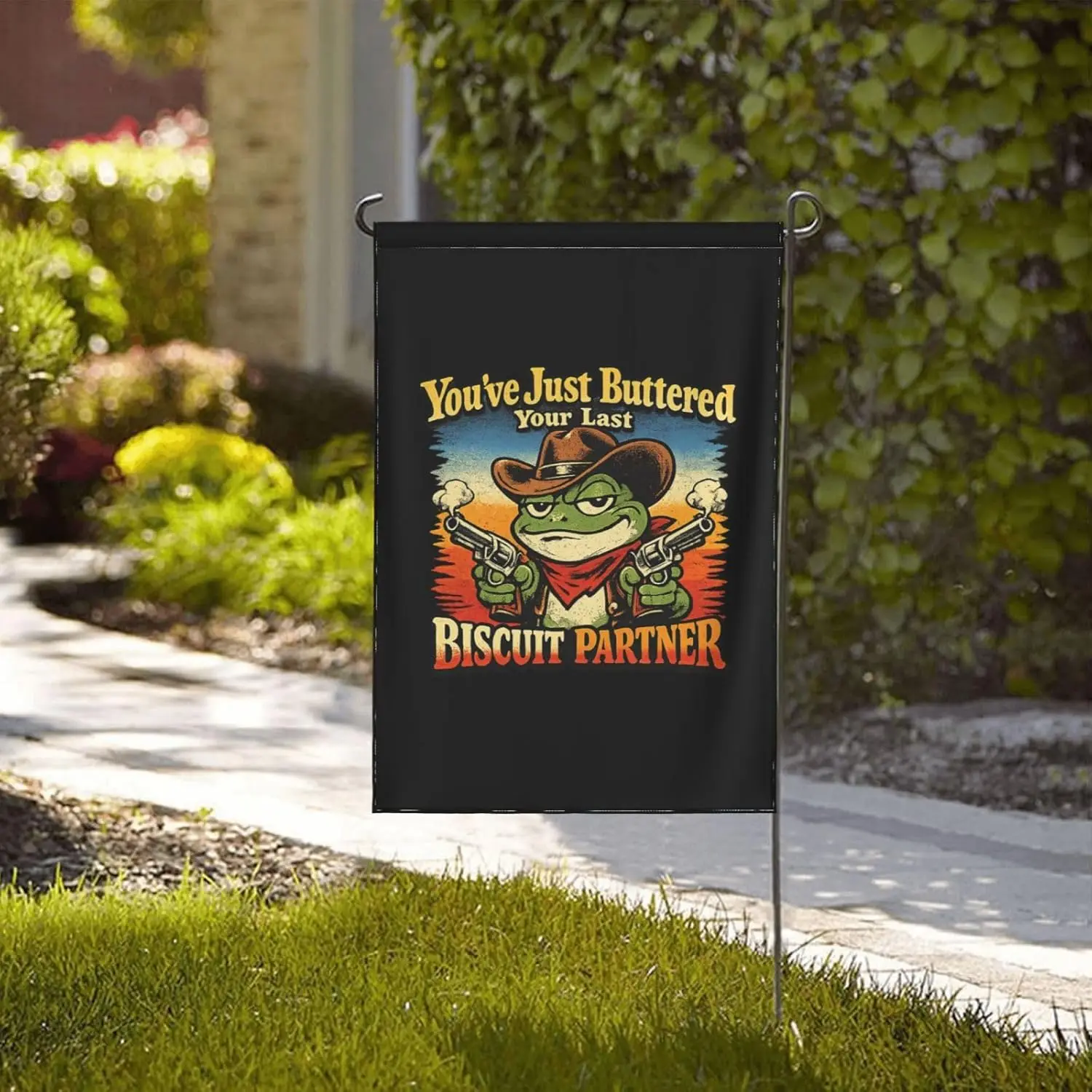 You've Just Buttered Your Last Biscuit Partner Garden Flag Funny Garden Flag 12x18 Double Sided Garden Banner for Yard AAS