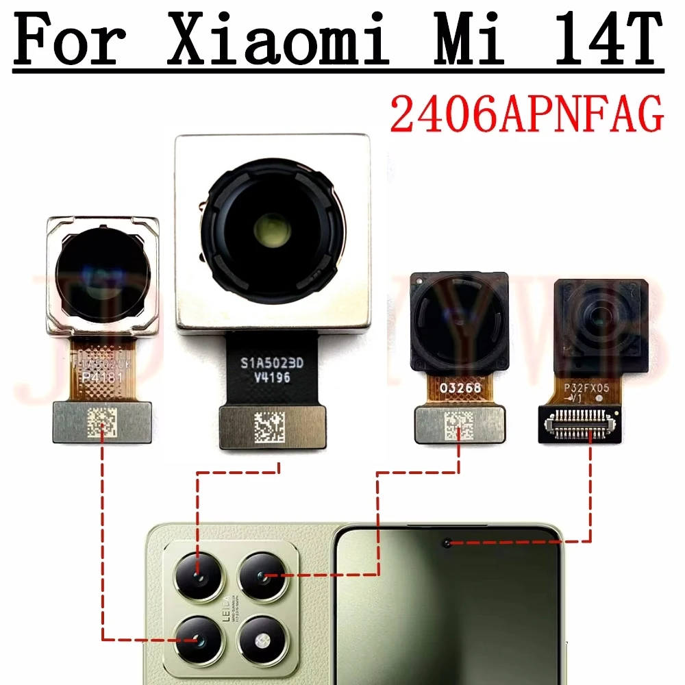 Front Rear Camera For Xiaomi 14T Mi14T Frontal Selfie Backside Wide Telephoto Back Facing Main Camera Module Flex Cable