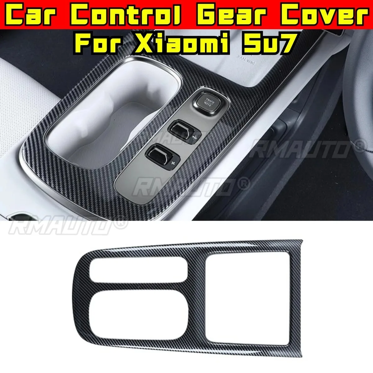 

The Central Control Gear Shift Frame Panel For Xiaomi SU7 Carbon Fiber Protection Cover Interior Decoration Sticker Modification