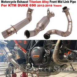 Motorcycle Exhaust Escape System Titanium Alloy Front Middle Mid Link Pipe Tube For KTM DUKE 690 KTM690 DUKE690 2012 - 2018