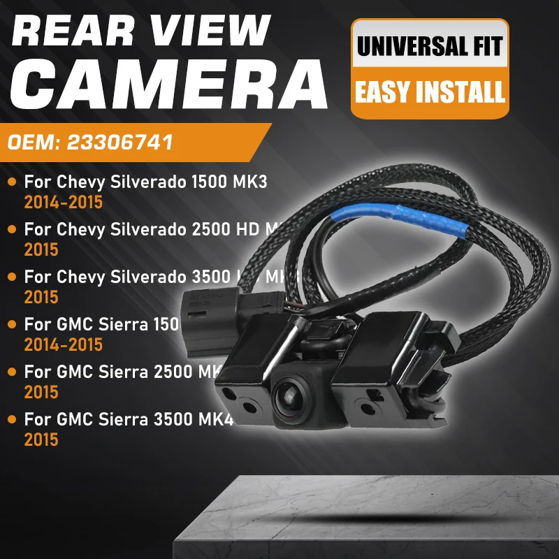 

Reversing Parking Rear View Camera 23306741 For GMC Sierra Chevrolet Silverado 1500 2500 3500 2014-2015 Backup Camera 22803702