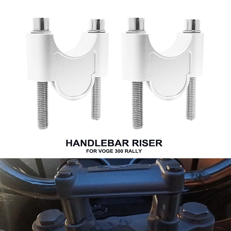 

Fit For VOGE 300 Handlebar Riser Bar Mount Handle Clamp Rise RALLY 300 GY RALLY300 Motorcycle Accessories