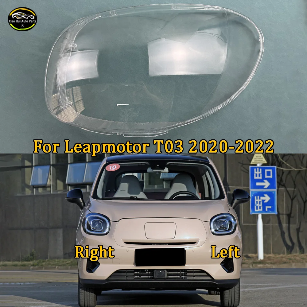

For Leapmotor T03 2020 2021 2022 Car Front Headlight Lens Cover Auto Shell Headlamp Lampshade Lampcover Head lamp light cover