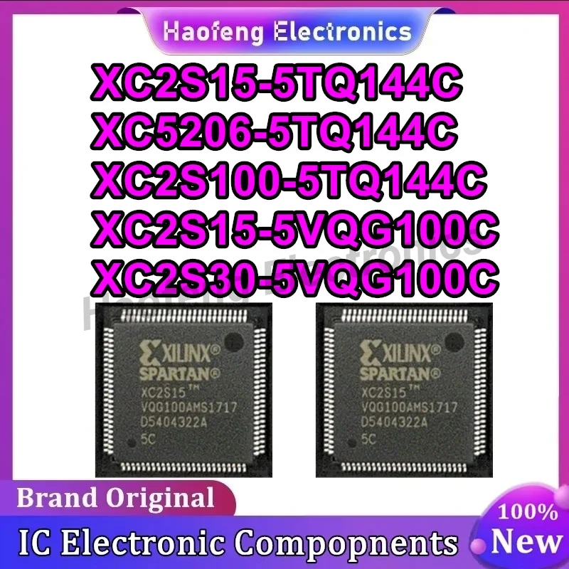 5PCS XC2S15-5TQ144C XC5206-5TQ144C XC2S100-5TQ144C XC2S15-5VQG100C XC2S30-5VQG100C QFP IC chipset New Original in stock