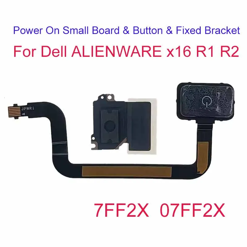 Laptop Power On Small Board &Power On Button & Power On Fixed Bracket For Dell ALIENWARE x16 R1 R2 05V34V 0R1CPW 0MJV7H 07FF2X