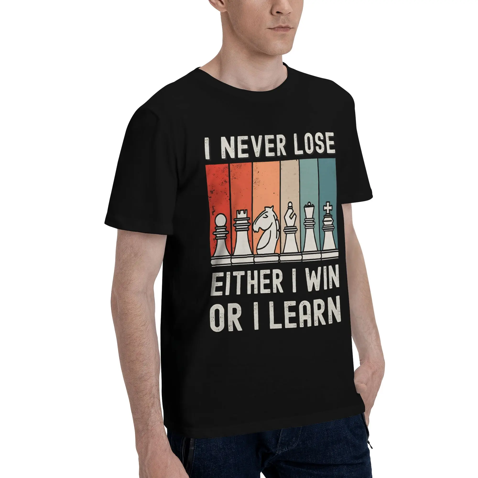 New Arrival I Never Lose Either I Win Or I Learn T Shirt For Unisex Chess Lovers Pure Cotton Tee Shirt Short Sleeve Tops