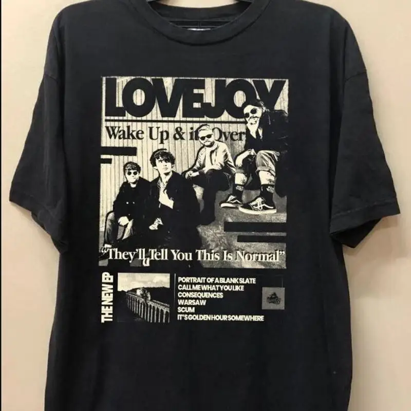 Wake up its Over Pop Music Lovejoy Band Short T Shirt All Size U