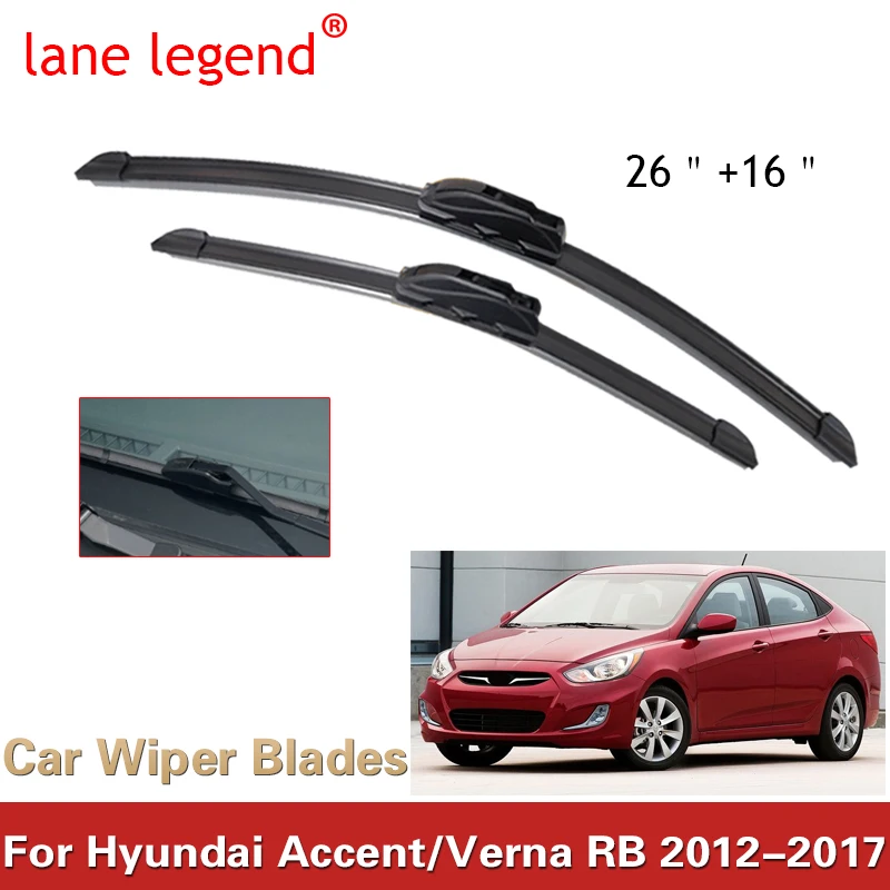 

Car Wiper LHD Front Wiper Blades For Hyundai Accent Verna RB RC 2012 - 2017 Windshield Windscreen Window Brushes 26"+16"