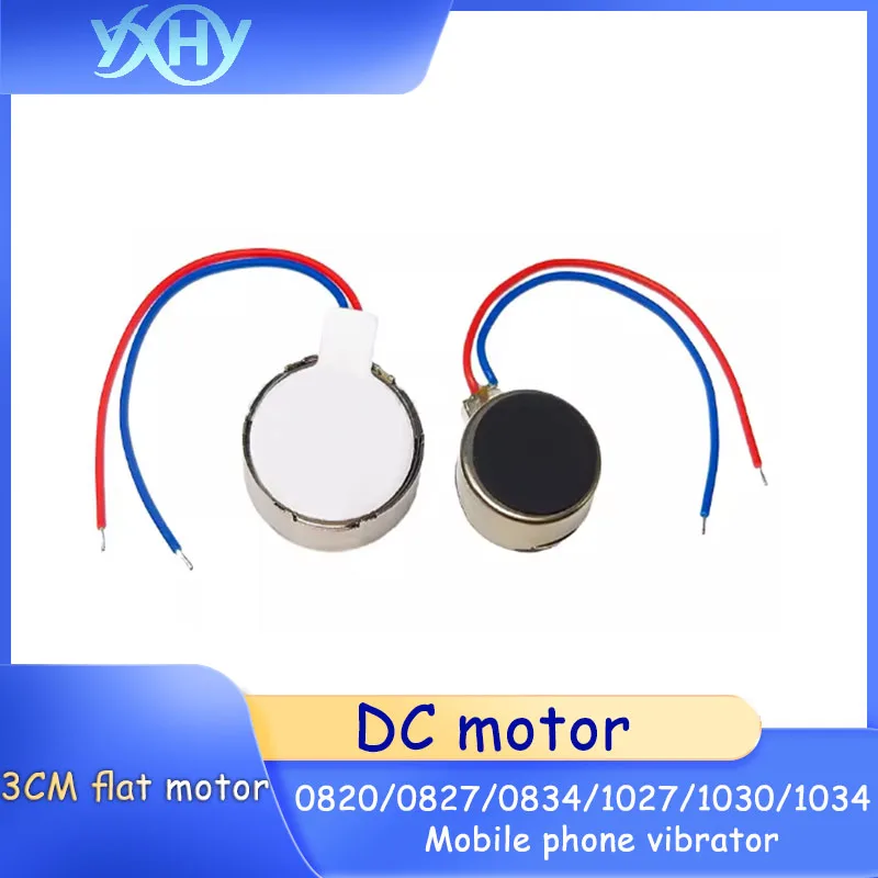 1 PCS 0820/0827/0834/1027/1030/1034 Mobile phone vibrator DC motor 3CM flat motor