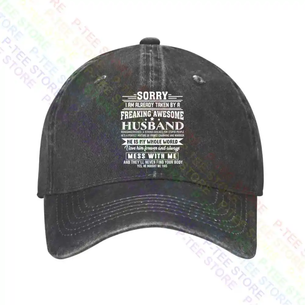 

Sorry I Am Already Taken By A Freaking Awesome Baseball Cap Snapback Caps Knitted Bucket Hat