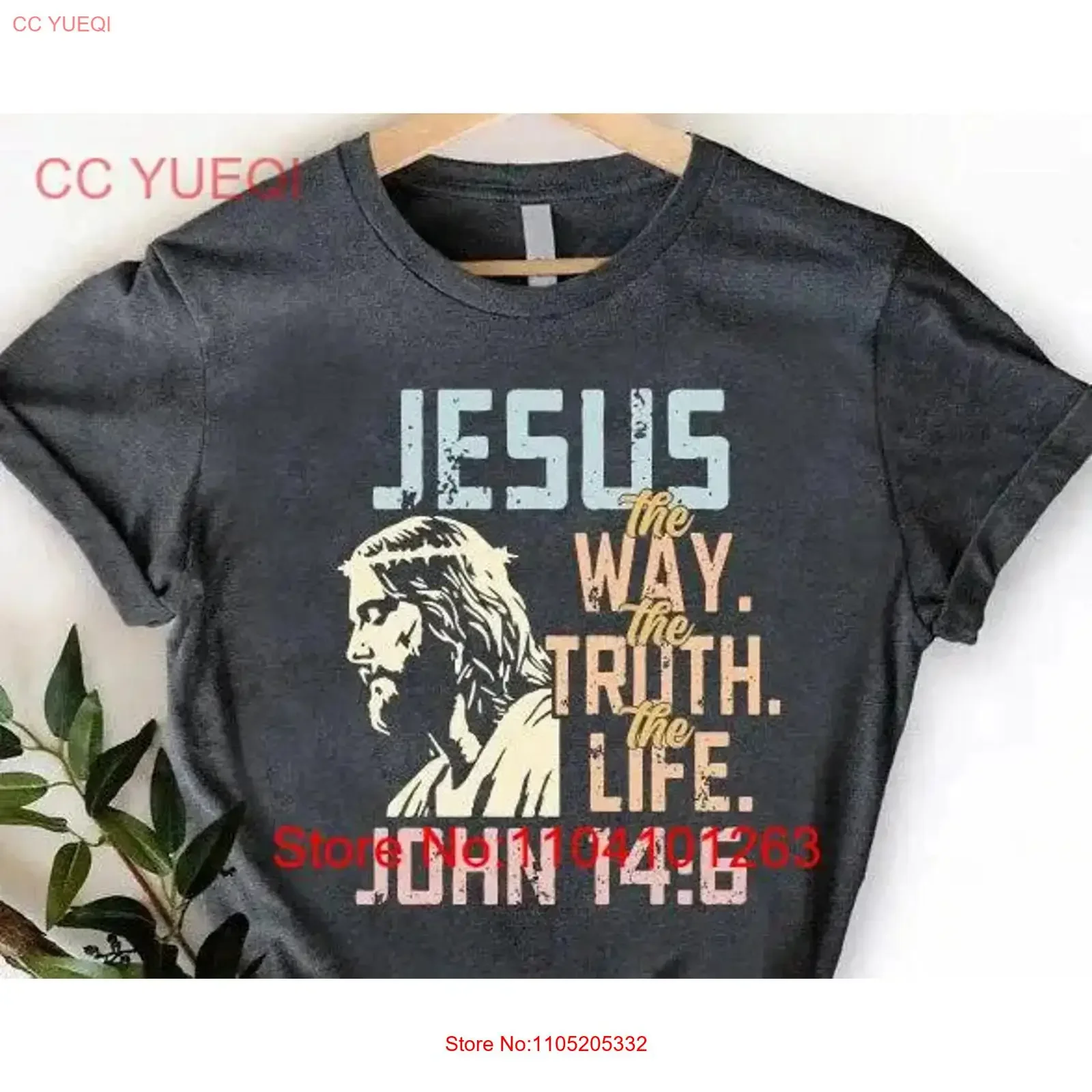 Jesus The Way Truth Life T Shirt For Christian Apparel Quote Bible Verse Clothing vintage Washed Top For Everyday Wear Soft