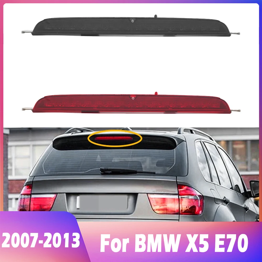 

LED High Level Third Brake Light Rear Lamp 63257272967 High Mounted Stop Light For BMW X5 E70 2008-2013